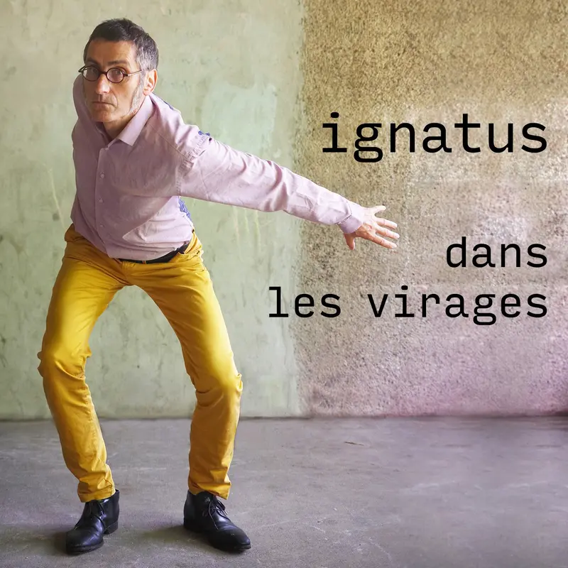 DANS LES VIRAGES - IGNATUS (CD)