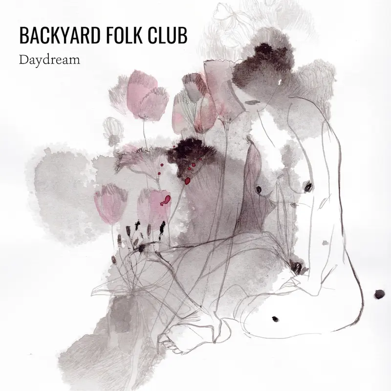 DAYDREAM - BACKYARD FOLK CLUB (VINYLE 33T)