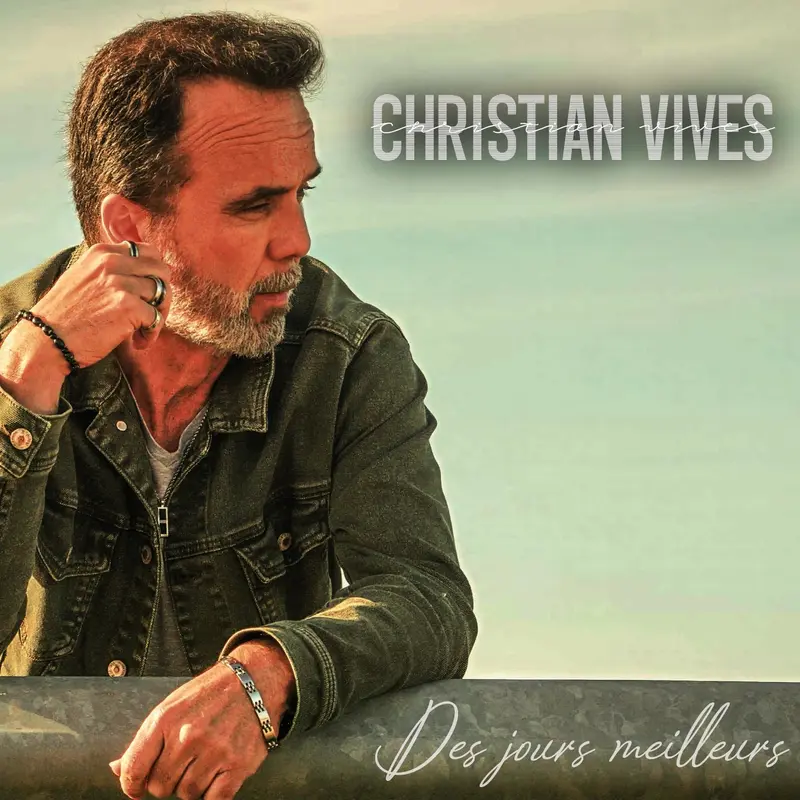 DES JOURS MEILLEURS - CHRISTIAN VIVES (CD)