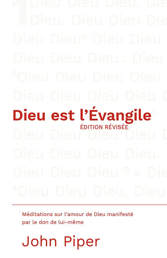 Dieu est l'Évangile - Édition révisée