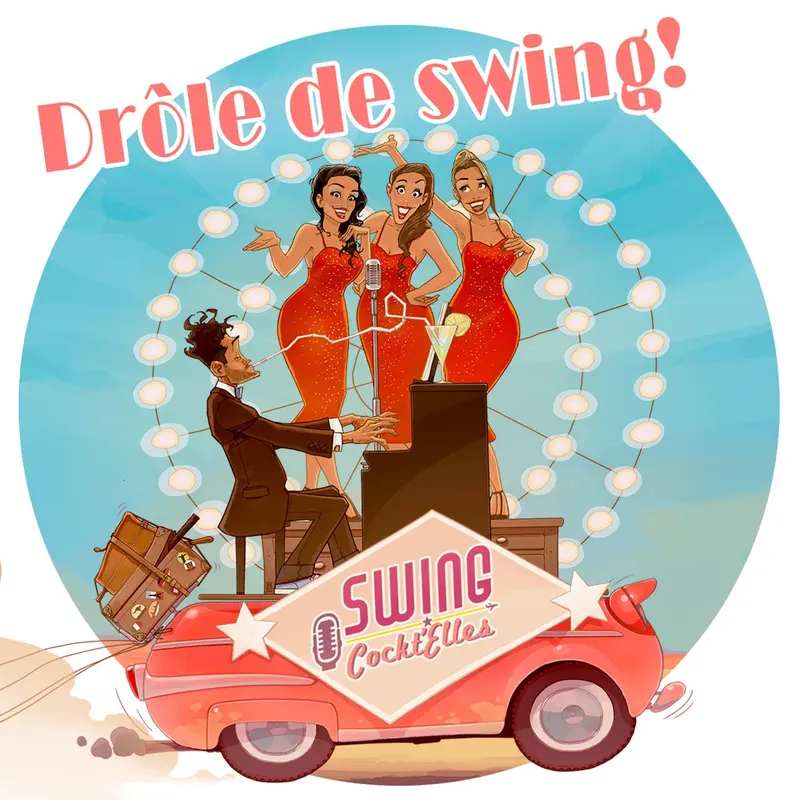 DRÔLE DE SWING - SWING COCKT ELLES (CD)