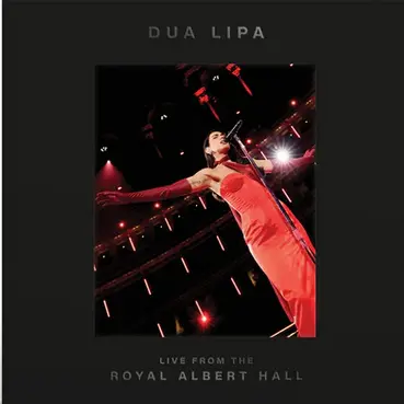 Dua Lipa | Live From The Royal Albert Hall