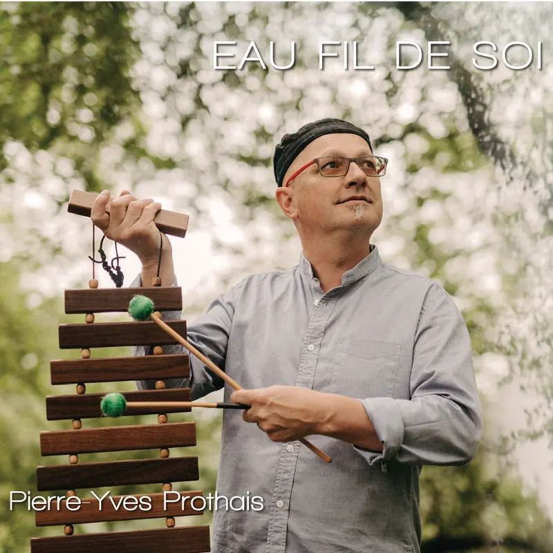 EAU FIL DE SOI - PIERRE-YVES PROTHAIS (CD)