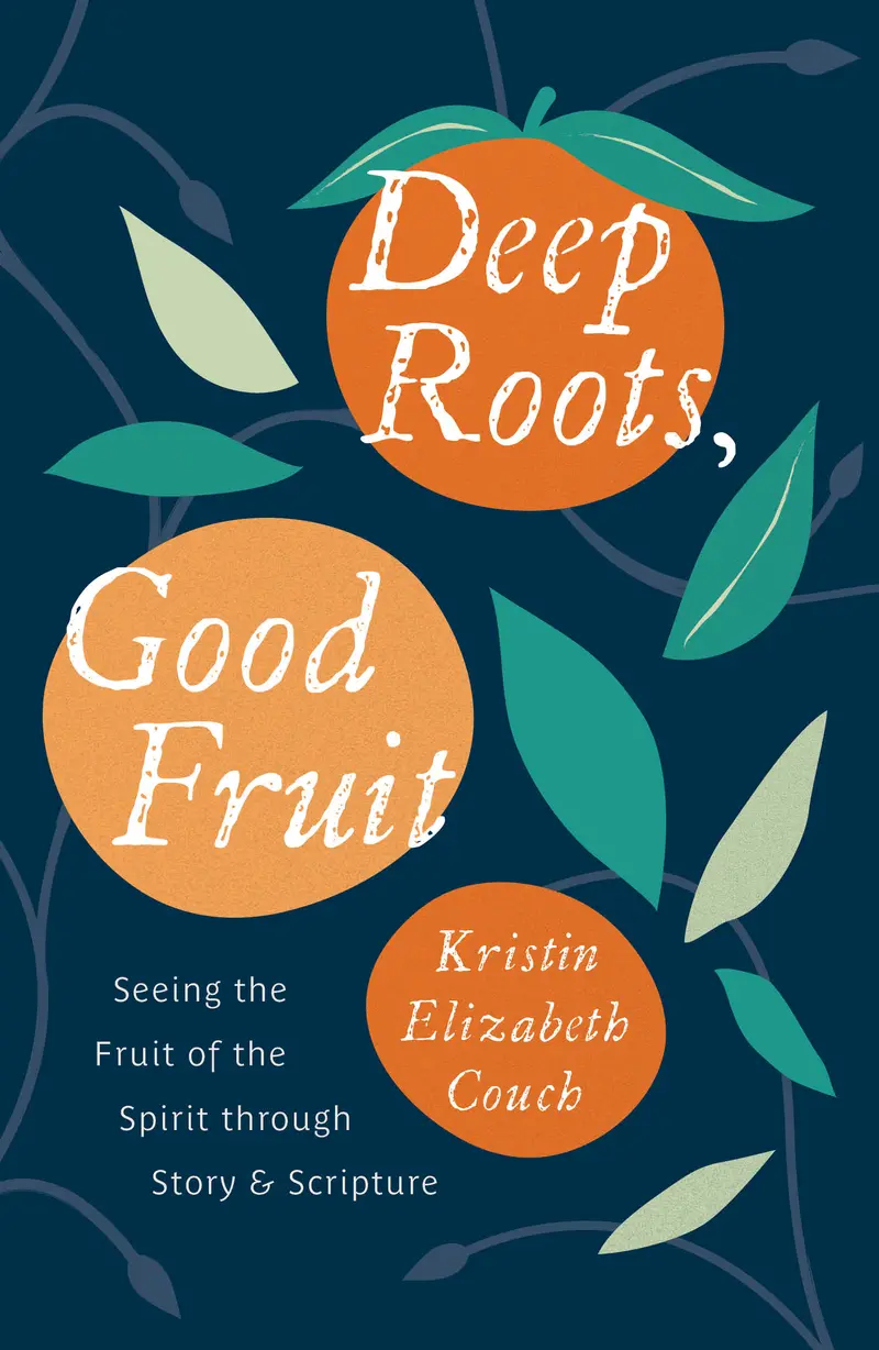 Ebook - Deep Roots, Good Fruit
