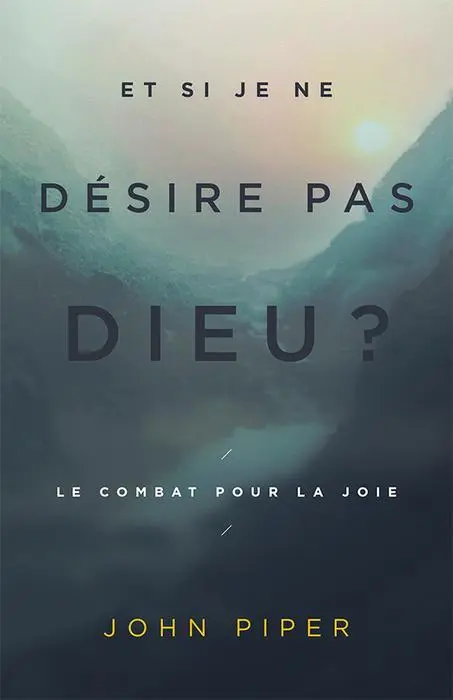Ebook - Et si je ne désire pas Dieu