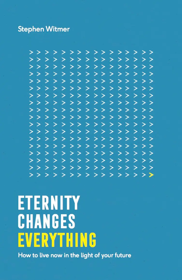 Ebook - Eternity changes everything