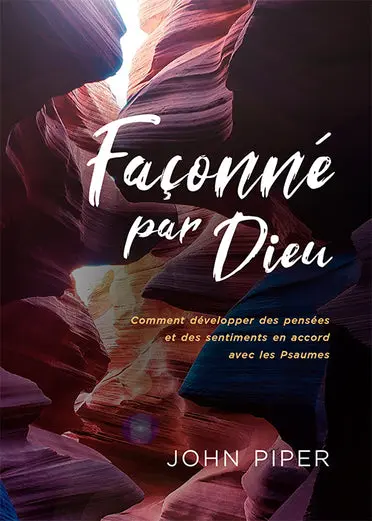 Ebook - Façonné par Dieu