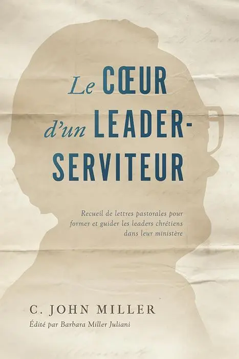 Ebook - Le coeur d'un leader-serviteur