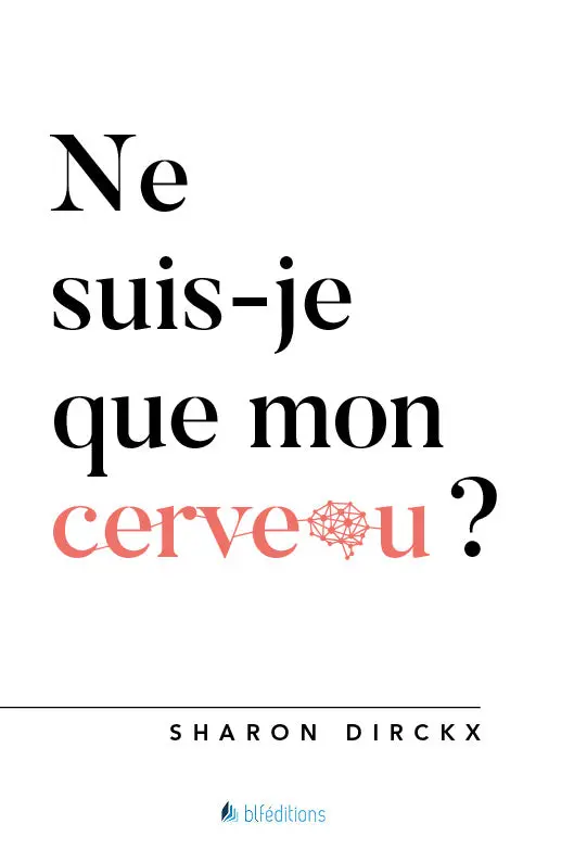 Ebook - Ne suis-je que mon cerveau ?