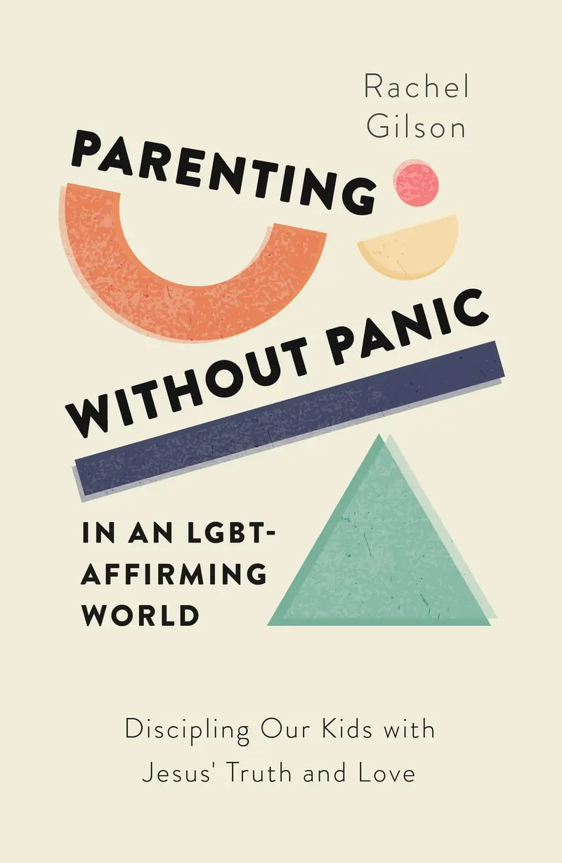 Ebook - Parenting without Panic in an LGBT-Affirming World