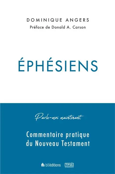 Ebook - Parle-moi maintenant par Éphésiens (Commentaire biblique)