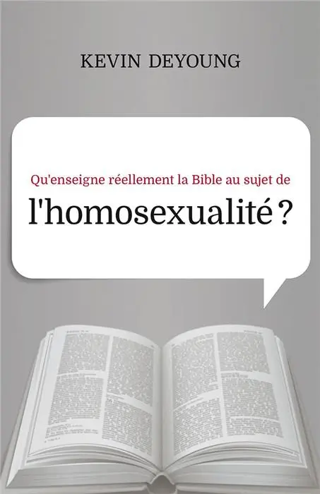 Ebook - Qu'enseigne réellement la Bible au sujet de l'homosexualité ?