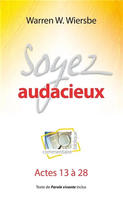 Ebook - Soyez audacieux (Actes 13 à 28)