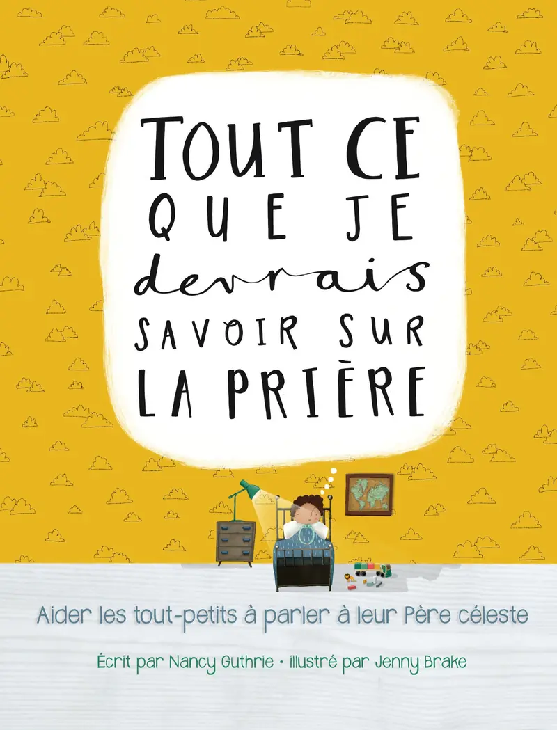 Ebook - Tout ce que je devrais savoir sur la prière
