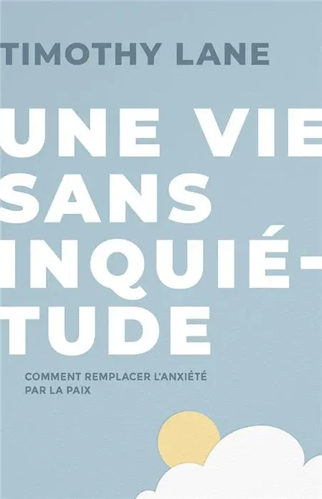 Ebook - Une vie sans inquiétude