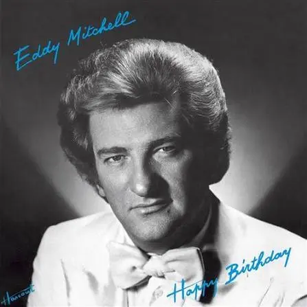 Eddy Mitchell |Happy Birthday - Vinyle
