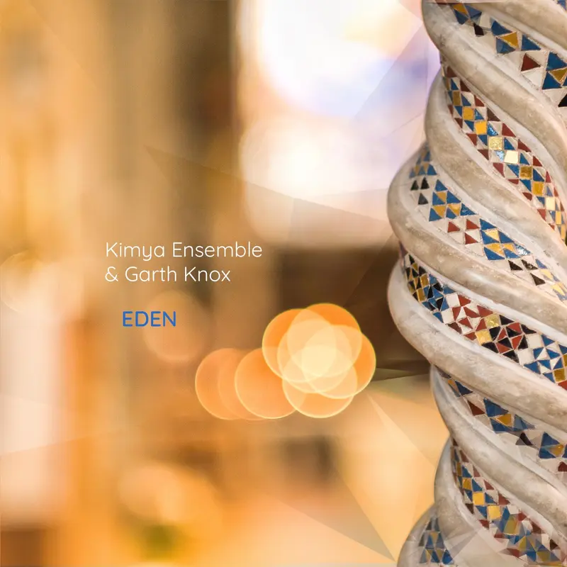 EDEN - KIMYA ENSEMBLE (CD)