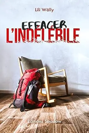 Effacer l'indélébile