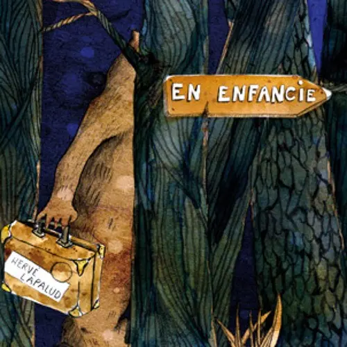 EN ENFANCIE - HERVÉ LAPALUD (CD)