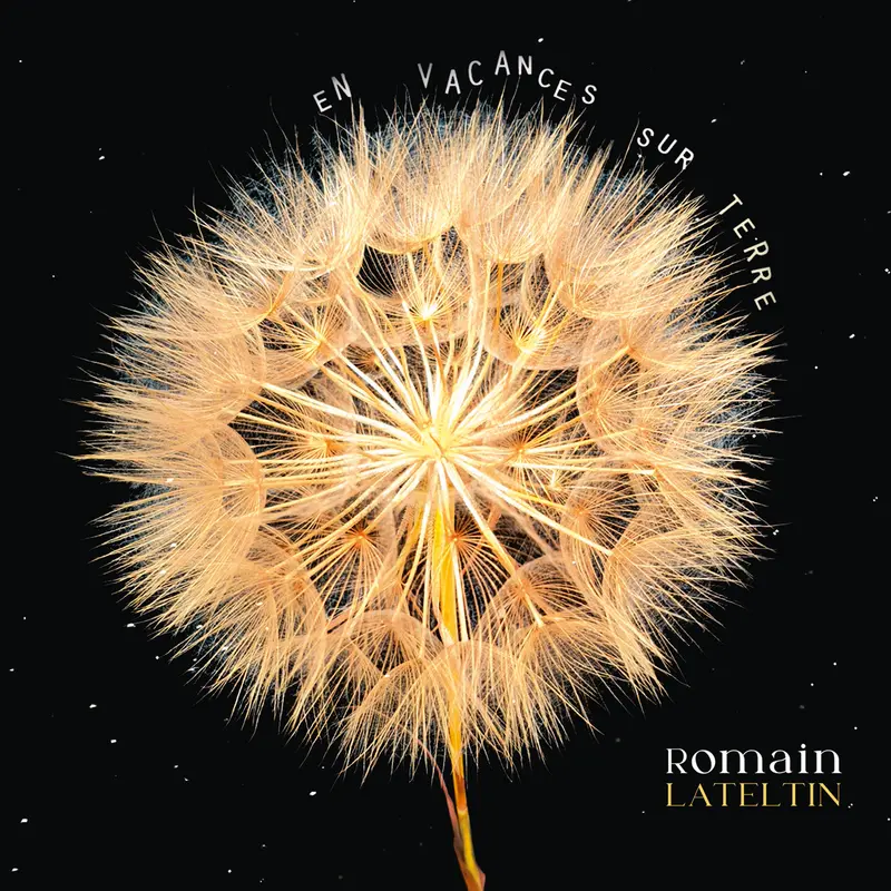 EN VACANCES SUR TERRE - ROMAIN LATELTIN (CD)