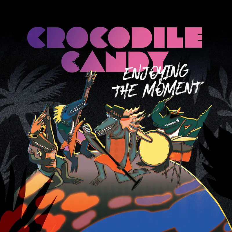 ENJOYING THE MOMENT - CROCODILE CANDY (CD)