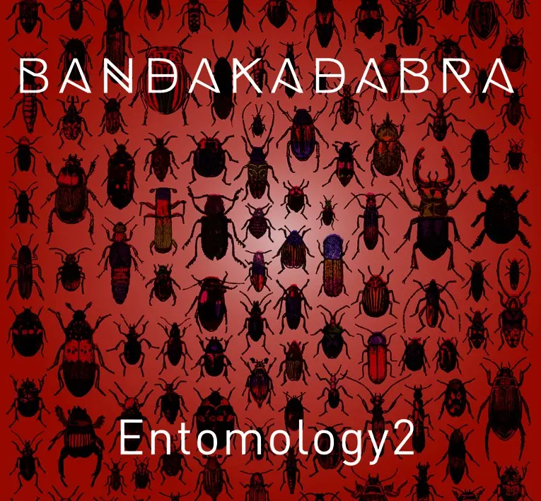 ENTOMOLOGY 2 - BANDAKADABRA (CD)
