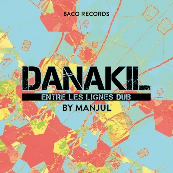 ENTRE LES LIGNES DUB - DANAKIL (DOUBLE VINYLE 33T)