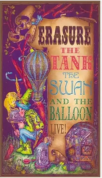 Erasure | Live! The Tank, The Swan, And The Ballon