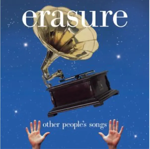 Erasure | Other people's songs