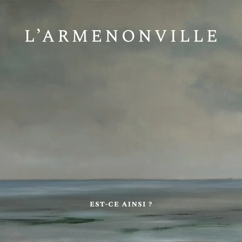 EST-CE AINSI ? - L'ARMENONVILLE (CD)