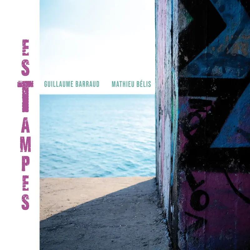 ESTAMPES - GUILLAUME BARRAUD, MATHIEU BÉLIS (CD)