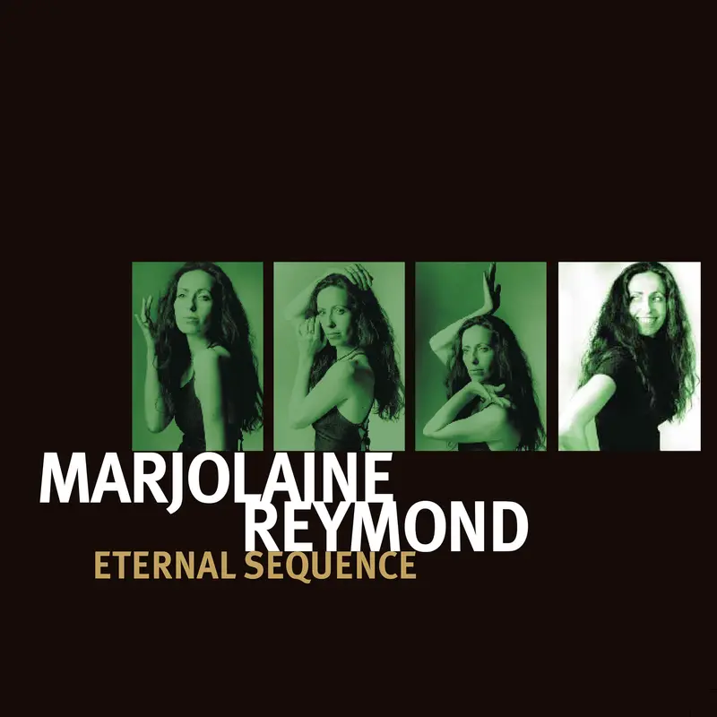 ETERNAL SEQUENCE - MARJOLAINE REYMOND (CD)