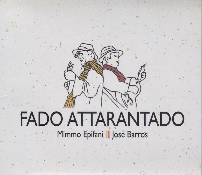 FADO ATTARANTADO - MIMMO EPIFANI / JOSE BARROS (CD)