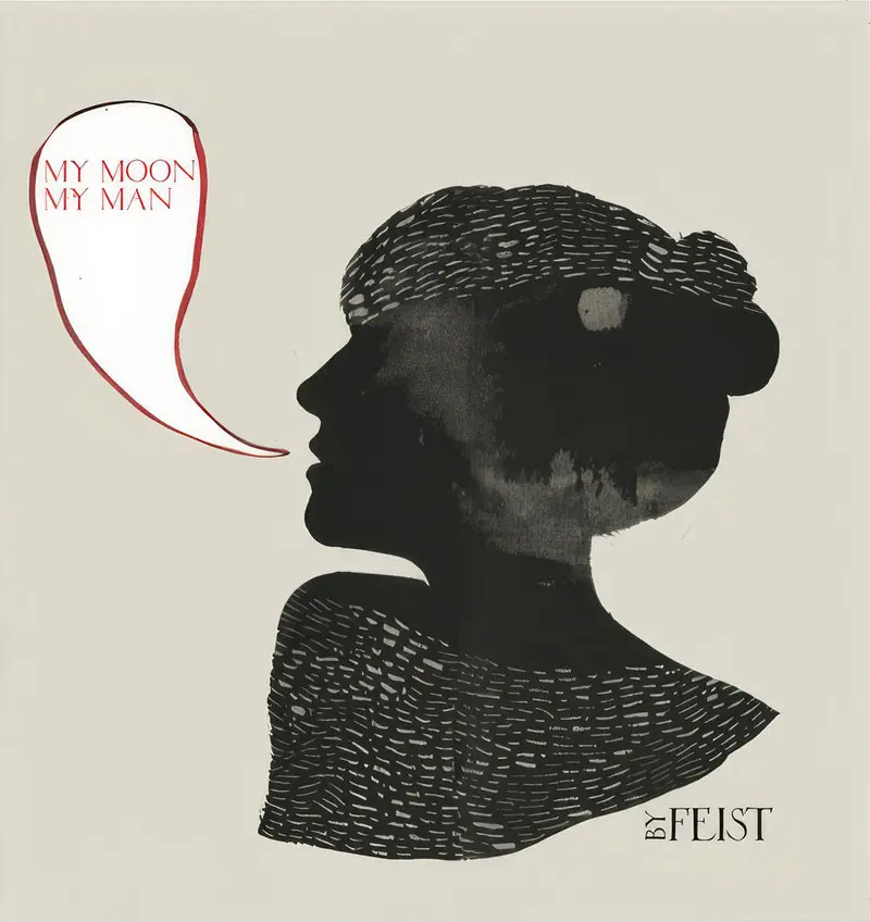 Feist | My Moon My Man - 45T