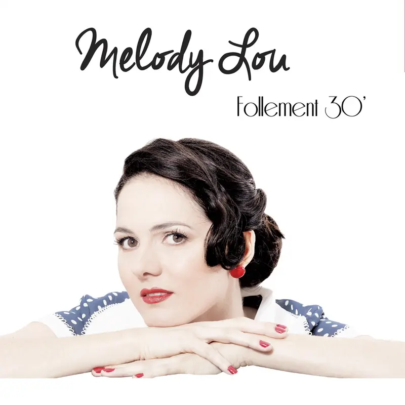 FOLLEMENT 30' - MELODY LOU (CD)