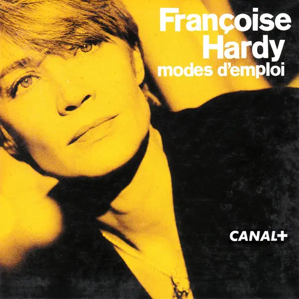 Françoise Hardy | Modes d'Emploi - promo