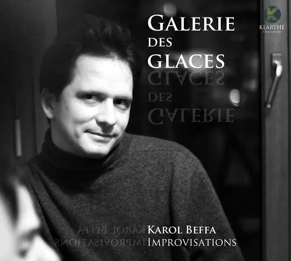 Galerie Des Glaces / Improvisations