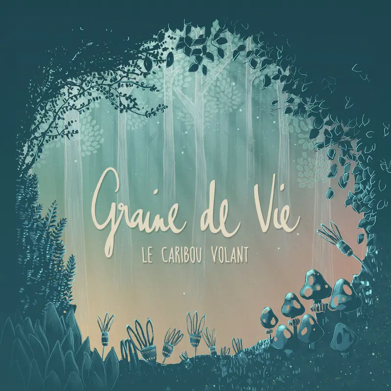 GRAINE DE VIE - CARIBOU VOLANT (CD)