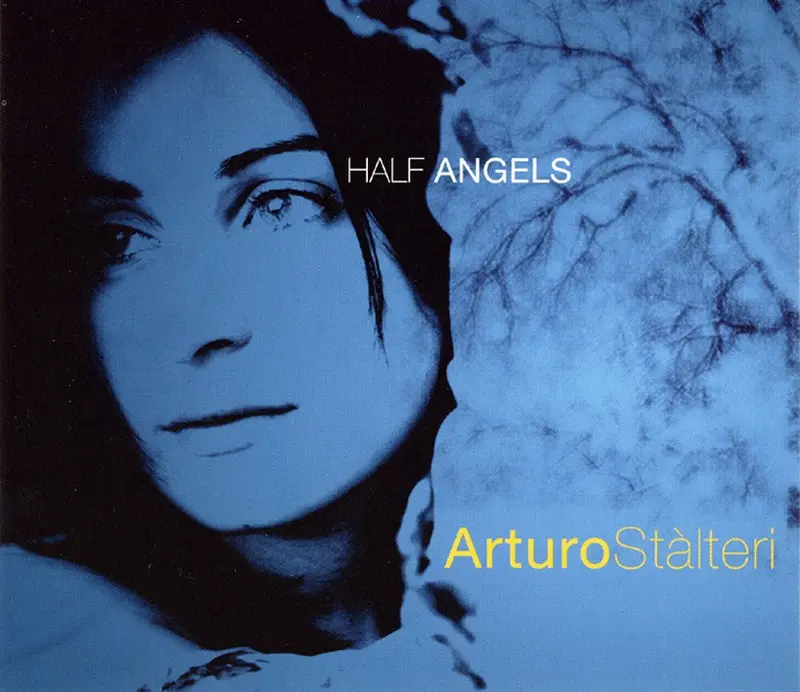 HALF ANGELS - ARTURO STALTERI (CD)