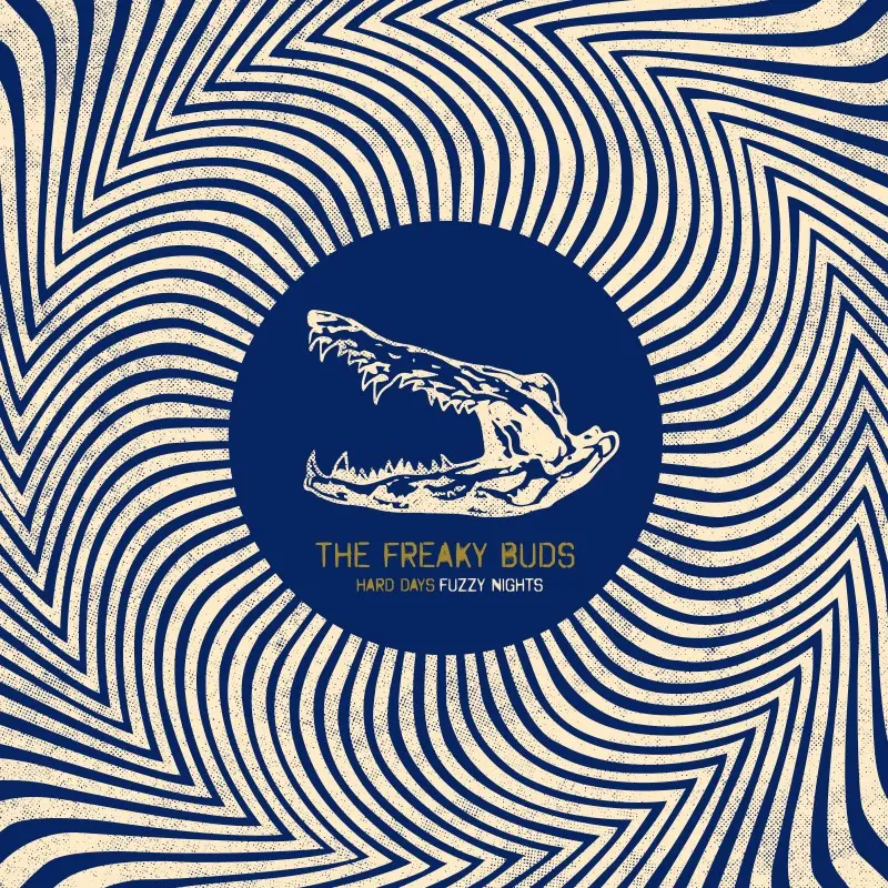 HARD DAYS, FUZZY NIGHTS - THE FREAKY BUDS (CD)