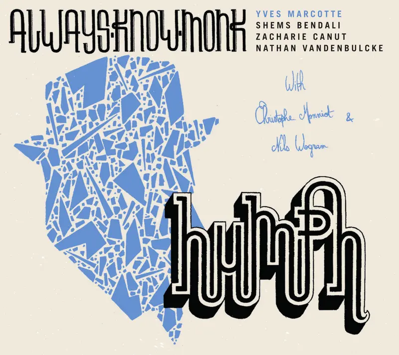 HUMPH - ALWAYS KNOW MONK (CD)