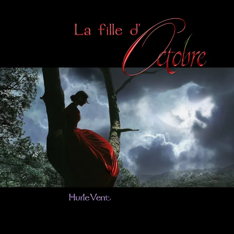 HURLE-VENT - LA FILLE D'OCTOBRE (CD)