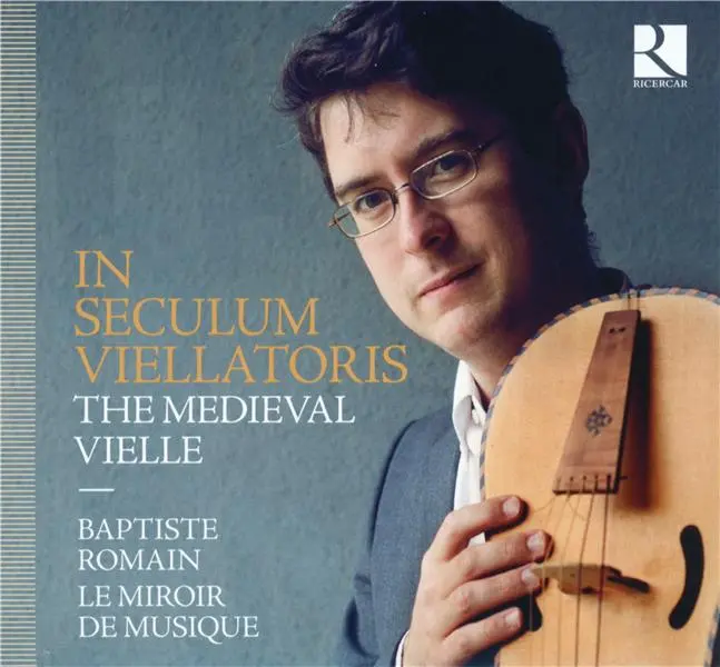 In Seculum Viellatoris La vielle médiévale