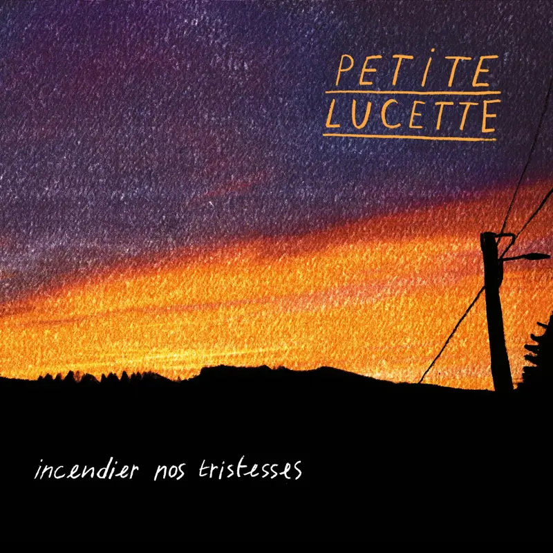 INCENDIER NOS TRISTESSES - PETITE LUCETTE (CD)