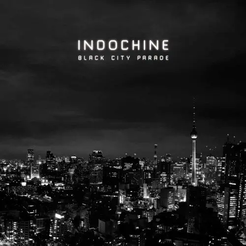 Indochine | Black City Parade - Vinyle