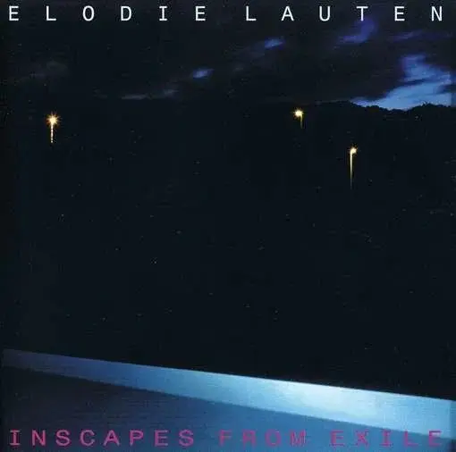 INSCAPES FROM EXILE - ELODIE LAUTEN (CD)