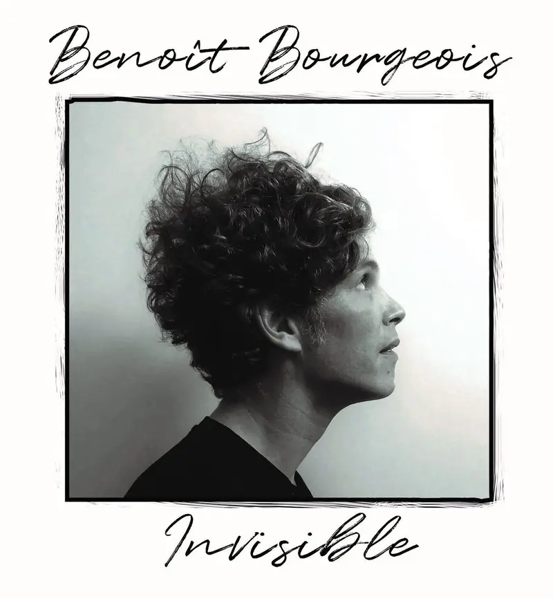 INVISIBLE - BENOIT BOURGEOIS (VINYLE 33T)