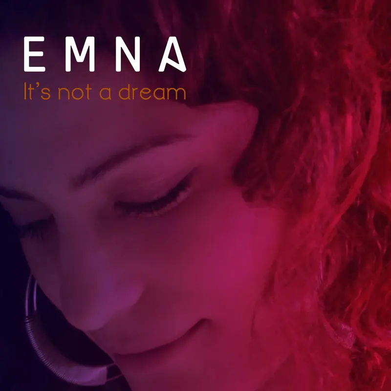 IT'S NOT A DREAM - E M N A SAADI (CD)