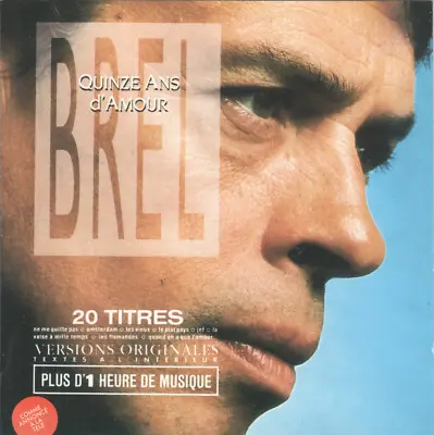 Jacques Brel | Quinze Ans D'Amour - CD