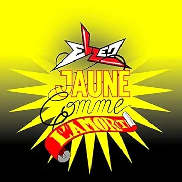 JAUNE COMME L(')AMOR(T) - EL ZED (DOUBLE CD)